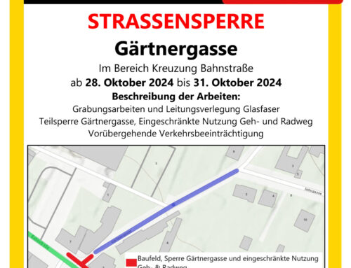 Straßensperre Gärtnergasse von 28. Oktober bis 31. Oktober