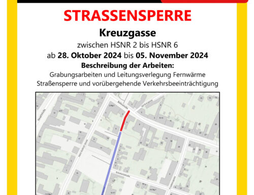 Straßensperre Kreuzgasse von 28. Oktober bis 5. November